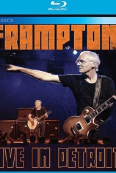 Peter Frampton - Live In Detroit (Blu-ray) *Antikvár - Kiváló állapotú*