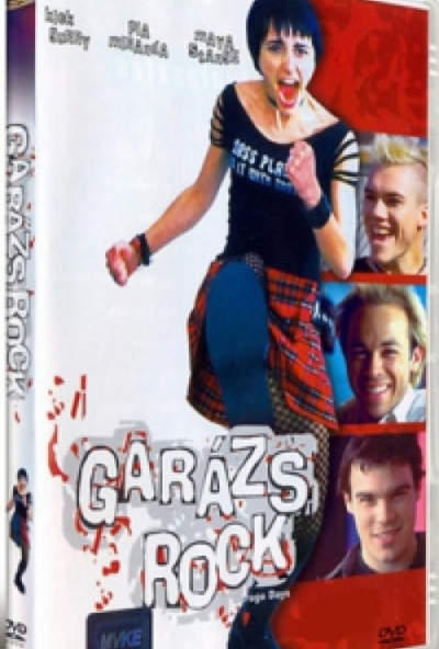 Garázs rock (DVD) *Kick Gurry - Maya Stange - Pia Miranda - Antikvár - Kiváló állapotú*