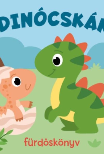 Dinócskák - fürdőskönyv