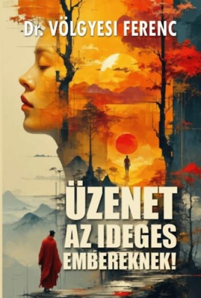 Üzenet az ideges embereknek!