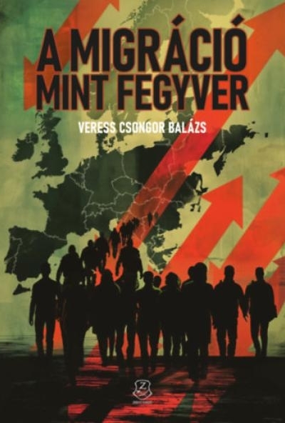A migráció mint fegyver