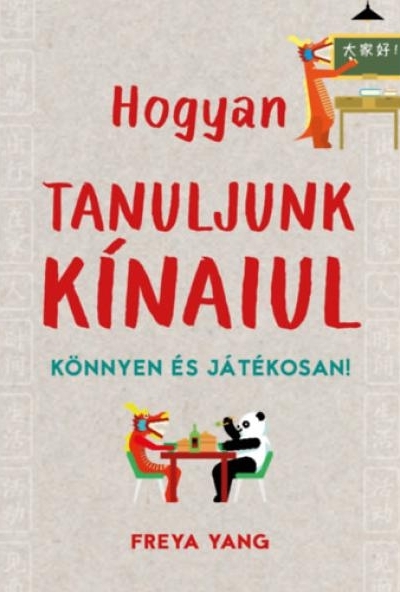 Hogyan tanuljunk kínaiul