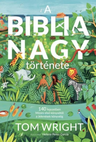 A Biblia nagy története