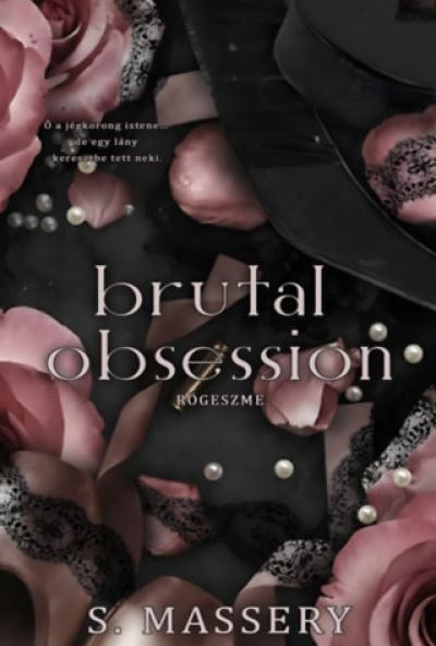 Brutal Obsession - Rögeszme