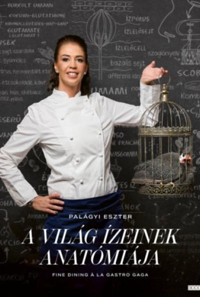 A világ ízeinek anatómiája