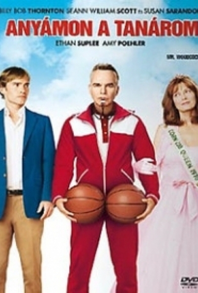 Anyámon a tanárom (DVD) *Billy Bob Thornton - Susan Sarandon - Antikvár - Kiváló állapotú*