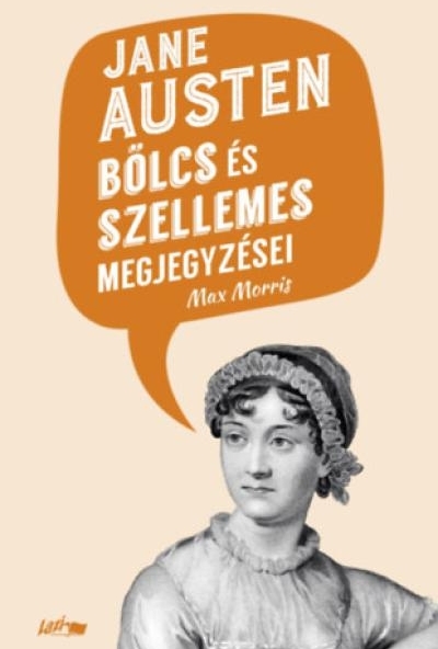 Jane Austen bölcs és szellemes megjegyzései