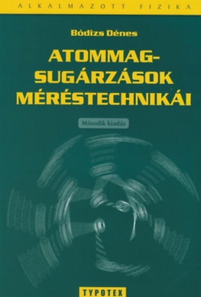 Atommagsugárzások méréstechnikái