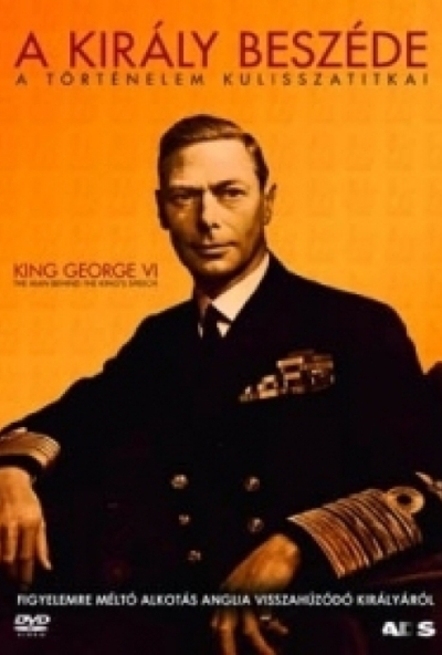 A király beszéde: A történelem kulisszatitkai (DVD) *Dokumentum film* 