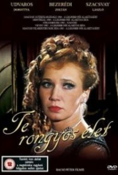 Te rongyos élet (DVD) *Bacsó Péter filmje - Udvaros Dorottya - Antikvár - Kiváló állapotú*