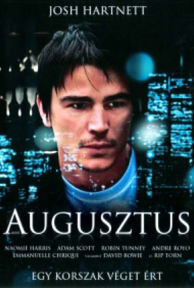 Augusztus (DVD) *Szinkronizált - Josh Hartnett - Adam Scott - Antikvár - Kiváló állapotú*