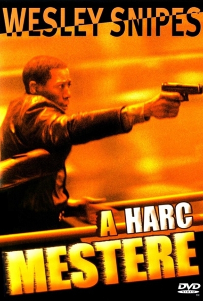 A harc mestere (DVD) *Wesley Snipes - Donald Sutherland - Antikvár - Kiváló állapotú*