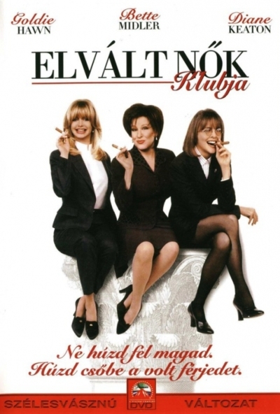 Elvált nők klubja (DVD) *Szinkronizált*  *Goldie Hawn - Bette Midler - Diane Keaton* Antikvár - Kiváló állapotú*