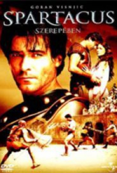 Spartacus (2004 - Goran Visnjic) (DVD) *Antikvár - Kiváló állapotú*