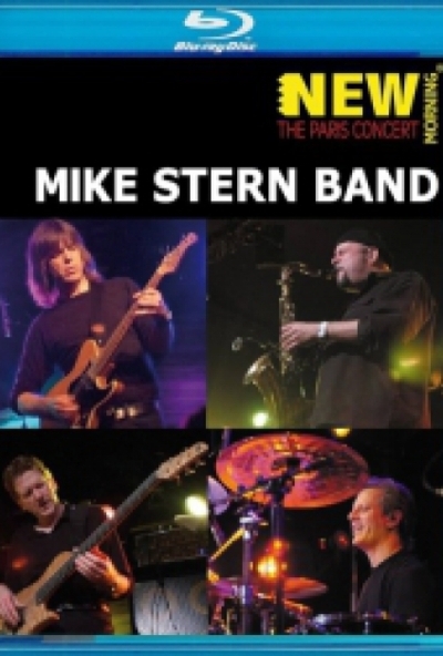 Mike Stern Band - New Morning (The Paris Concert) (Blu-ray) *Antikvár - Kiváló állapotú*