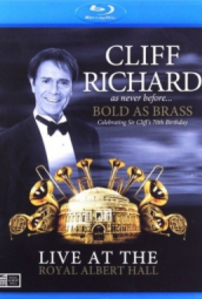 Cliff Richard - Bold As Brass - Live At The Royal Albert Hall