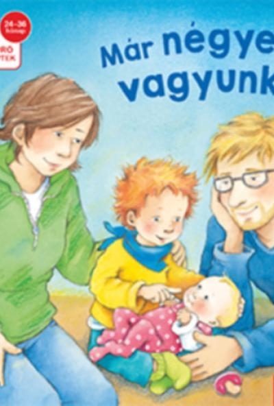 Már négyen vagyunk!