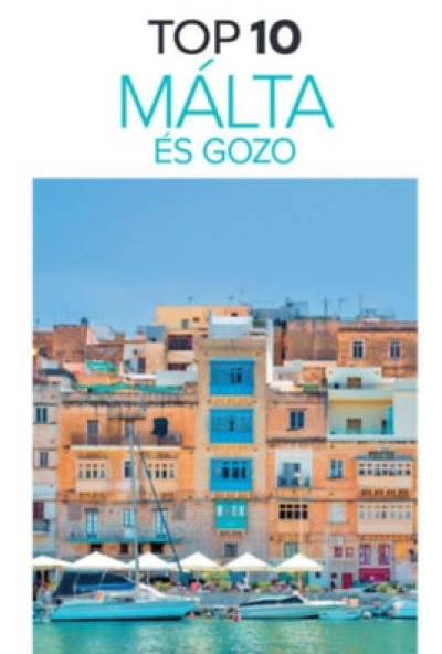 Málta és Gozo - TOP 10
