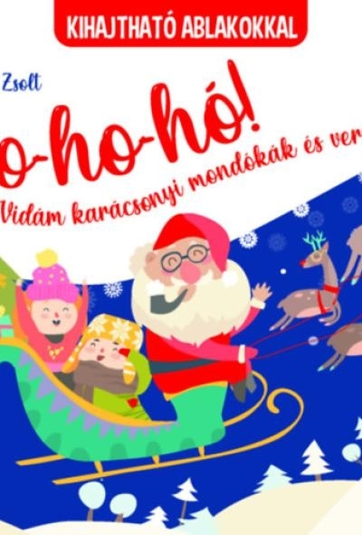 Ho-ho-ho! Vidám karácsonyi mondókák és versek