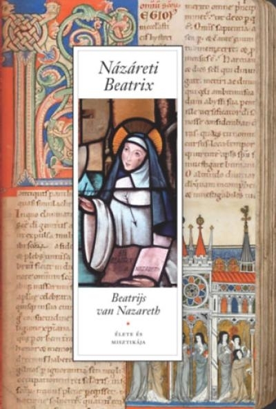 Názáreti Beatrix élete és misztikája