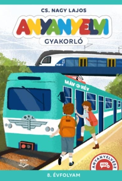 Anyanyelvi gyakorló - 8. évfolyam