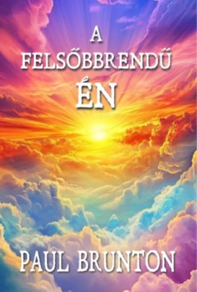 A felsőbbrendű Én