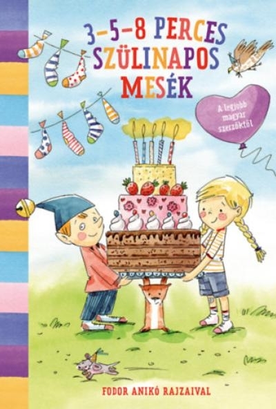 3-5-8 perces szülinapos mesék