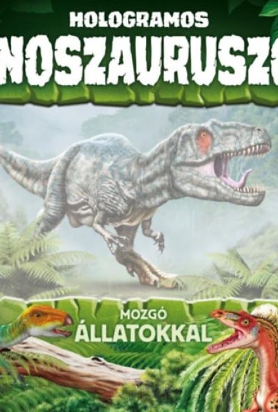 Hologramos dinoszauruszok