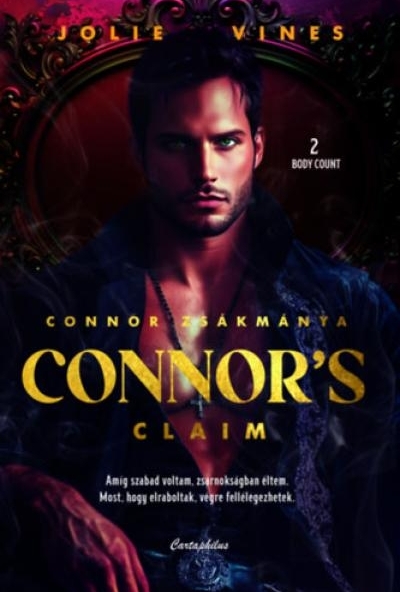 Connor's Claim - Connor zsákmánya