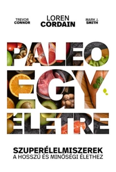 Paleo egy életre