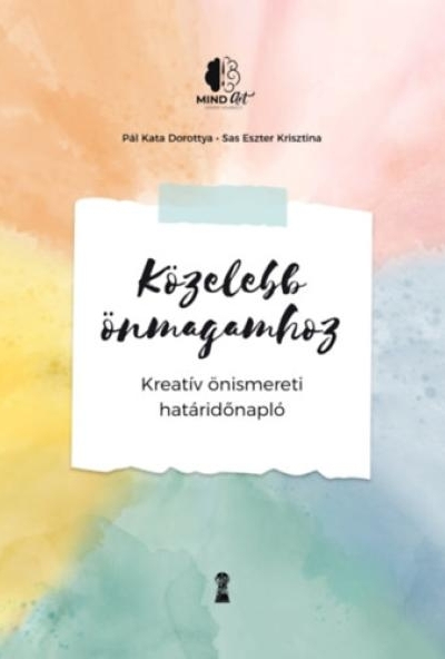 Közelebb önmagamhoz