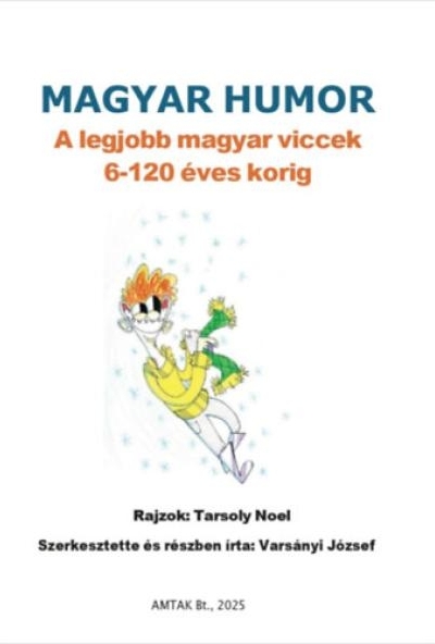 Magyar humor: A legjobb magyar viccek 6-120 éves korig