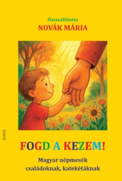 Fogd a kezem!