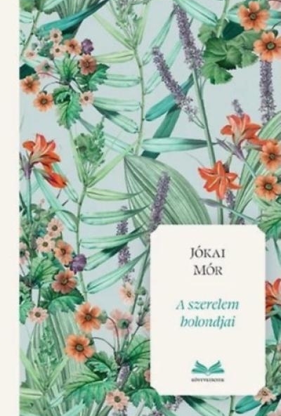 A szerelem bolondjai