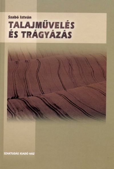 Talajművelés és trágyázás