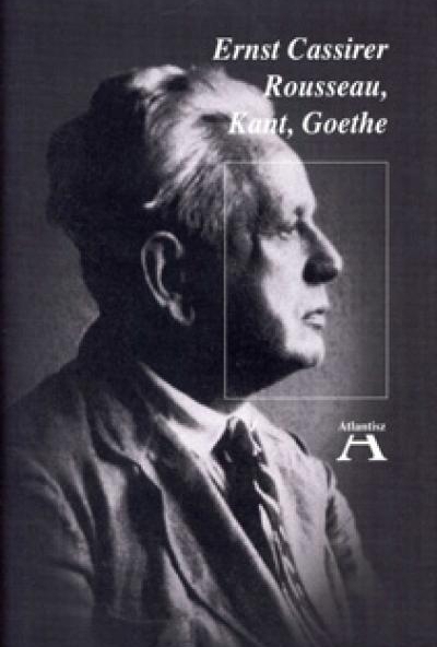 Rousseau, Kant, Goethe