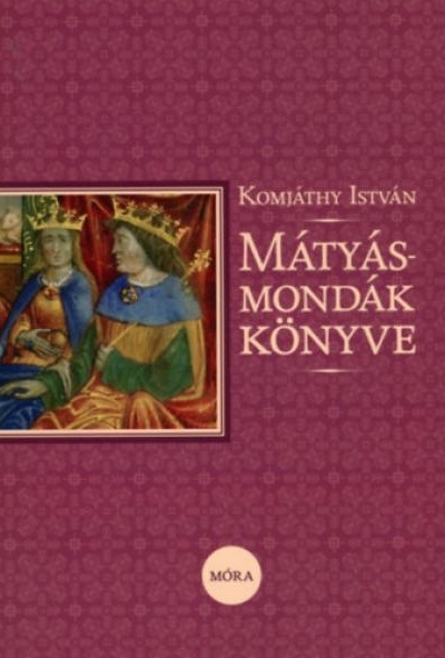 Mátyás-mondák könyve