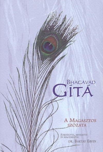 Bhagavad Gítá - A Magasztos szózata