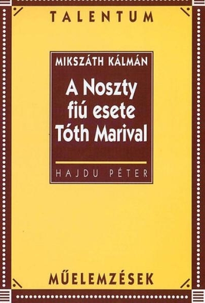 A Noszty fiú esete Tóth Marival 
