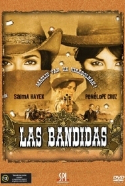 Las Bandidas (DVD) *Salma Hayek - Penélope Cruz - Antikvár - Kiváló állapotú*