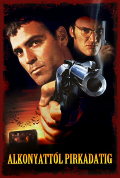 Alkonyattól pirkadatig (DVD) *George Clooney - Quentin Tarantino - Antikvár - Kiváló állapotú*