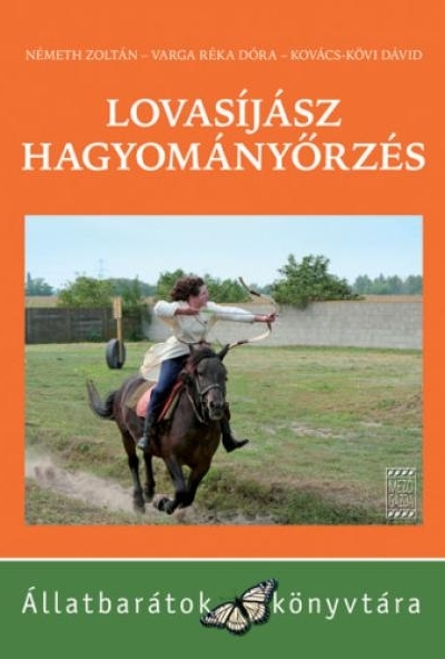 Lovasíjász hagyományőrzés