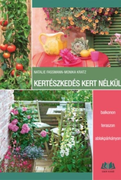 Kertészkedés kert nélkül