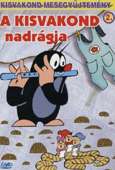 Kisvakond mesegyűjtemény 2. - A Kisvakond nadrágja (DVD) *Antikvár - Jó állapotú*