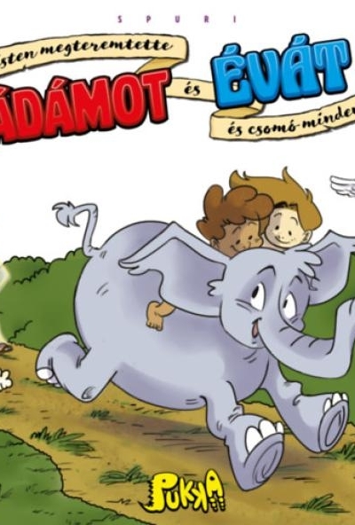 A Jóisten megteremtette Ádámot és Évát és csomó minden mást!