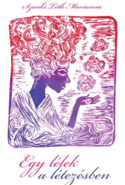 Egy lélek a létezésben