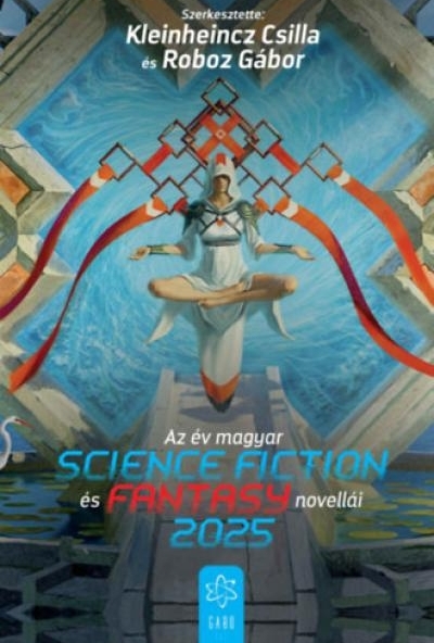 Az év magyar science fiction és fantasynovellái 2025