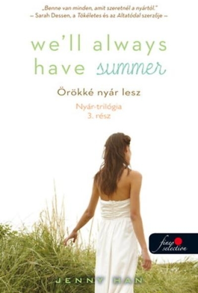 Well Always Have Summer - Örökké nyár lesz (Nyár trilógia 3.) - Puhatábla