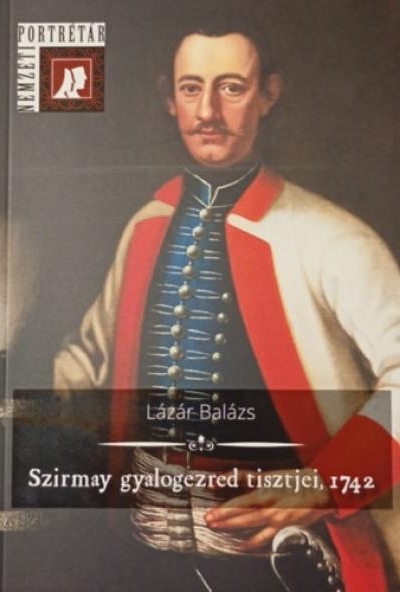 Szirmay gyalogezred tisztjei, 1742