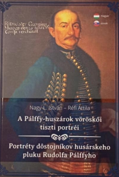 A Pálffy-huszárok vöröskői tiszti portréi